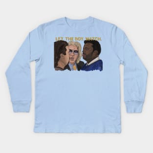 Eastbound & Down: Let The Boy Watch Kids Long Sleeve T-Shirt